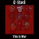 G-$tack - This Is War