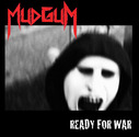 Mudgum - Ready For War (EP)