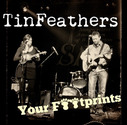 TinFeathers - Your Footprints (Single)
