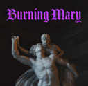 Burning Mary