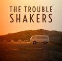 The Trouble Shakers