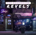 The Roadhouse Revels