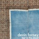 Devin Farney - Lost In The Cloud (EP)