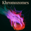 Khromozomes (feat. Kristin Mainhart)