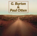 G. Burton & Paul Otten