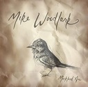 Mike Woodlark (feat. Jonathan Orner)